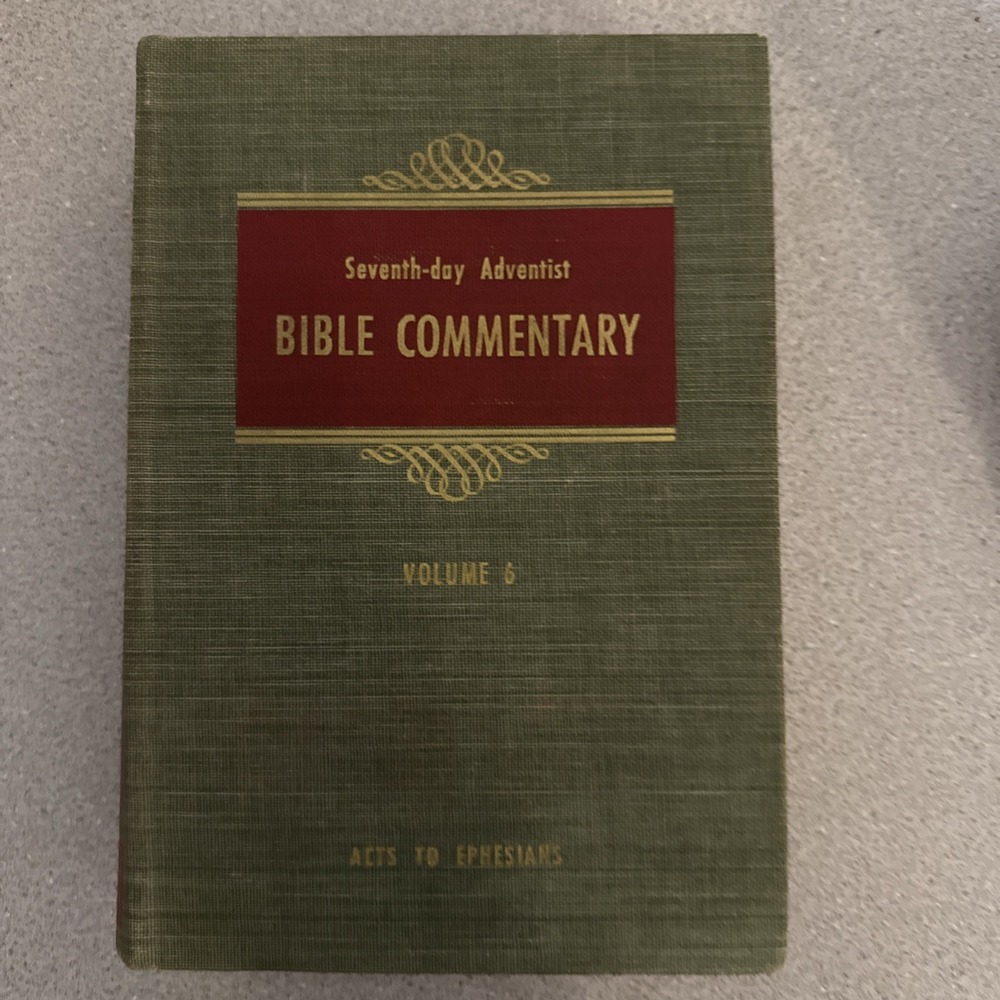 Seventh Day Adventist Bible Commentary 1957 Volume 6 Acts To Ephesians HC